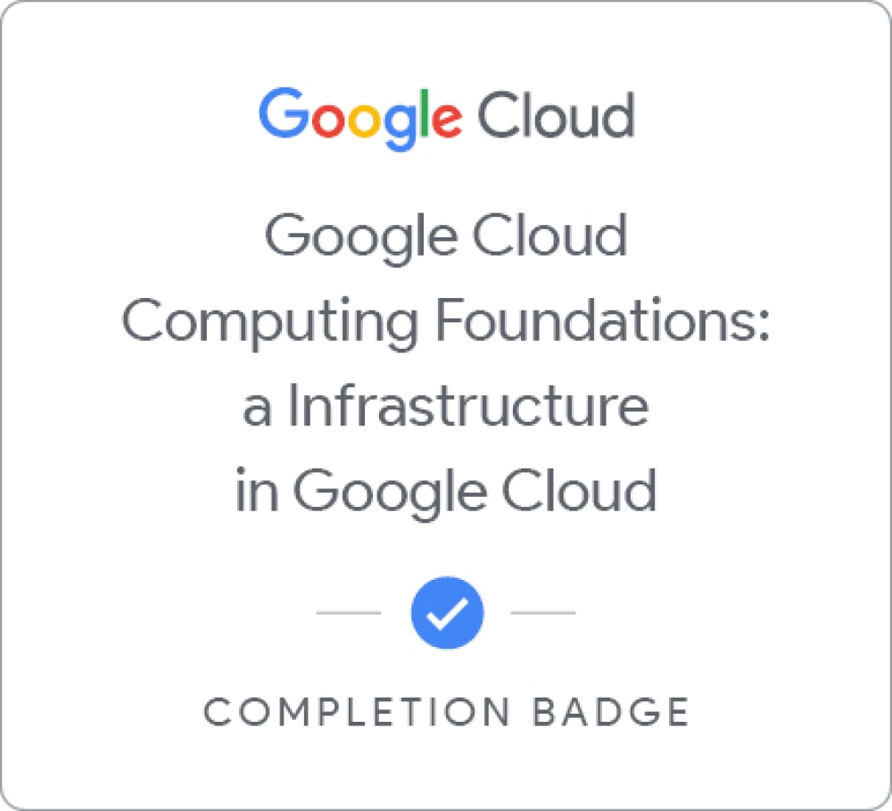 Google Cloud Computing Foundations: Infrastructure in Google Cloud